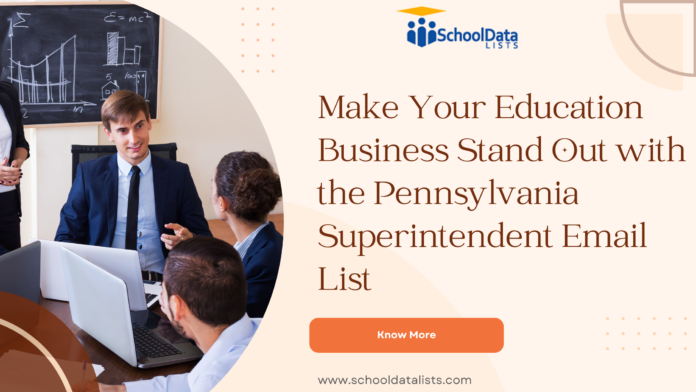 Pennsylvania Superintendent Email List